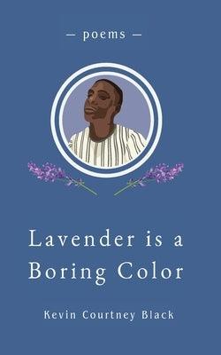 Lavender is a Boring Color - Paperback | Diverse Reads