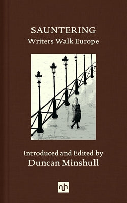 Sauntering: Writers Walk Europe - Hardcover | Diverse Reads