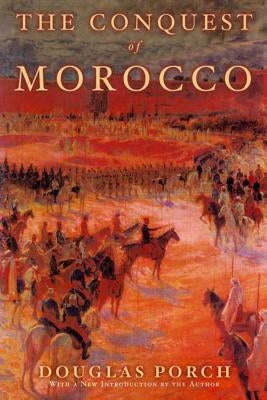 The Conquest of Morocco - Paperback | Diverse Reads