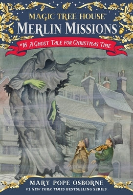 A Ghost Tale for Christmas Time (Magic Tree House Merlin Mission Series #16) - Paperback | Diverse Reads