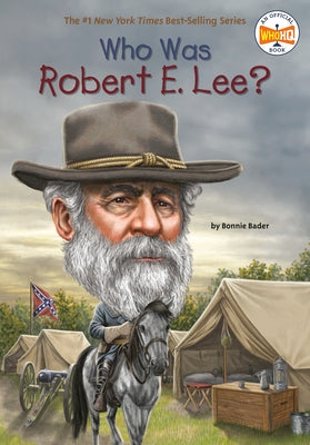 Who Was Robert E. Lee? - Paperback | Diverse Reads