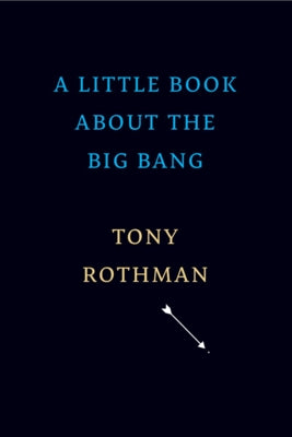 A Little Book about the Big Bang - Hardcover | Diverse Reads