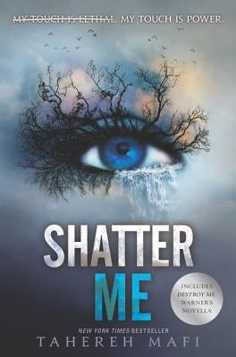 Shatter Me (Shatter Me Series #1) - Hardcover | Diverse Reads