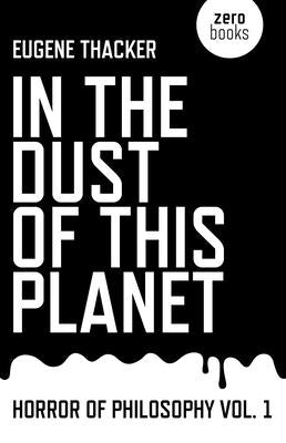 In the Dust of This Planet: Horror of Philosophy - Paperback | Diverse Reads