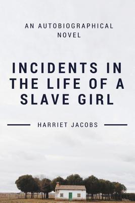 Incidents in the Life of a Slave Girl - Paperback | Diverse Reads