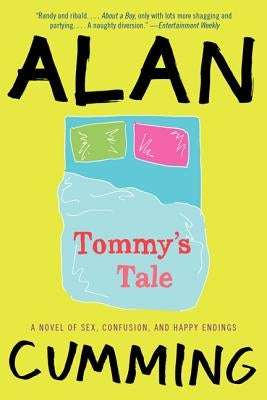 Tommy's Tale: A Novel of Sex, Confusion, and Happy Endings - Paperback | Diverse Reads