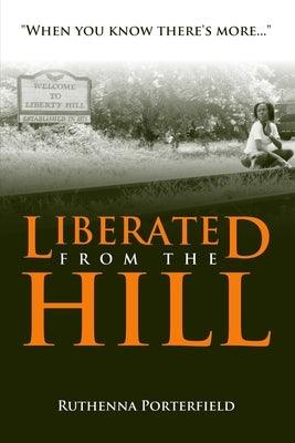 Liberated From the Hill - Paperback | Diverse Reads