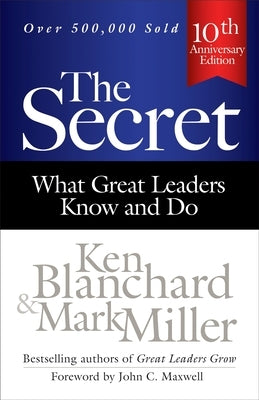 The Secret: What Great Leaders Know and Do / Edition 3 - Hardcover | Diverse Reads