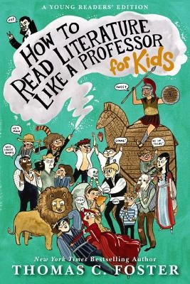 How to Read Literature Like a Professor: For Kids - Paperback | Diverse Reads