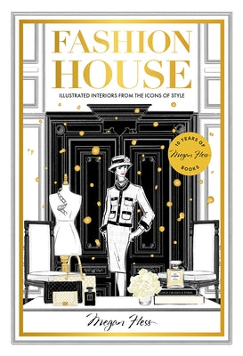 Fashion House Special Edition: Illustrated Interiors from the Icons of Style - Hardcover | Diverse Reads
