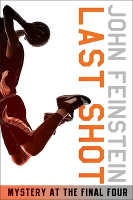 Last Shot: A Final Four Mystery - Paperback | Diverse Reads
