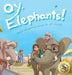 Oy, Elephants! - Hardcover | Diverse Reads