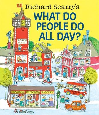 Richard Scarry's What Do People Do All Day? - Hardcover | Diverse Reads