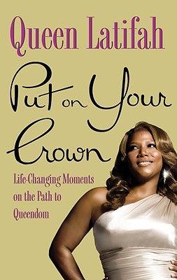 Put on Your Crown - Hardcover |  Diverse Reads