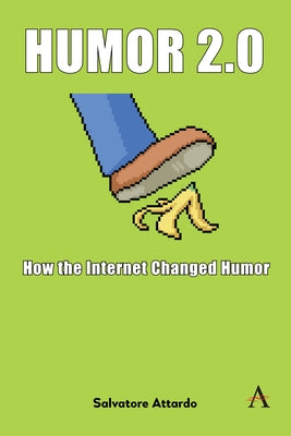 Humor 2.0: How the Internet Changed Humor - Hardcover | Diverse Reads