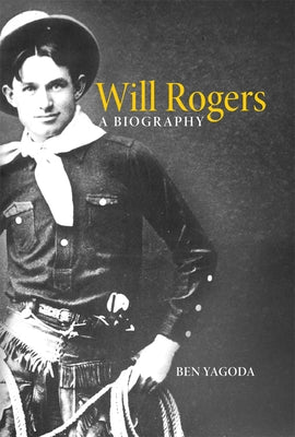 Will Rogers: A Biography - Paperback | Diverse Reads
