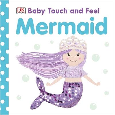 Baby Touch and Feel Mermaid - Board Book | Diverse Reads