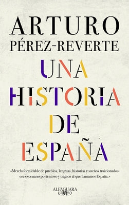 Una historia de España / A History of Spain - Hardcover | Diverse Reads