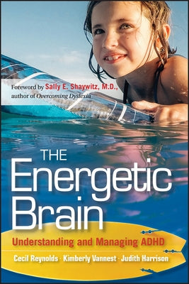 The Energetic Brain: Understanding and Managing ADHD - Paperback | Diverse Reads