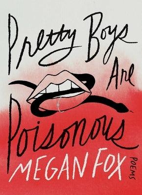 Pretty Boys Are Poisonous: Poems - Hardcover | Diverse Reads