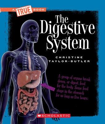 The Digestive System (a True Book: Health and the Human Body) - Paperback |  Diverse Reads