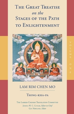 The Great Treatise on the Stages of the Path to Enlightenment (Volume 1) - Paperback | Diverse Reads