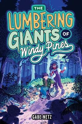 The Lumbering Giants of Windy Pines - Hardcover | Diverse Reads