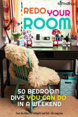 Redo Your Room: 50 Bedroom DIYs You Can Do in a Weekend - Paperback | Diverse Reads