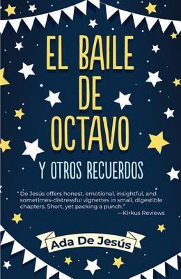 The Eighth Grade Dance and Other Memories / El Baile de Octavo Y Otros Recuerdos - Paperback | Diverse Reads