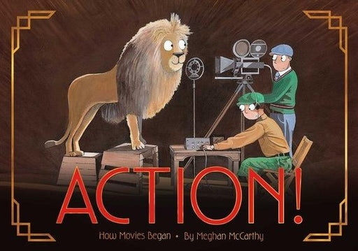 Action!: How Movies Began - Hardcover | Diverse Reads