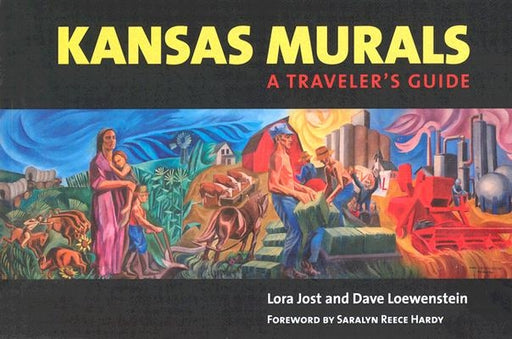 Kansas Murals: A Traveler's Guide - Paperback | Diverse Reads