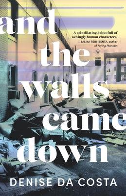 And the Walls Came Down - Paperback |  Diverse Reads