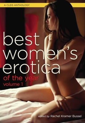 Best Women's Erotica of the Year, Volume 1 - Paperback | Diverse Reads