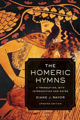 The Homeric Hymns: A Translation, with Introduction and Notes - Paperback | Diverse Reads