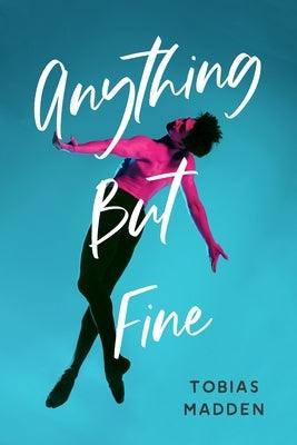 Anything But Fine - Paperback | Diverse Reads