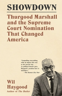 Showdown: Thurgood Marshall and the Supreme Court Nomination That Changed America - Paperback | Diverse Reads