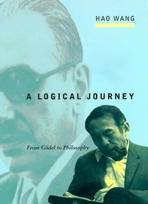 A Logical Journey: From Gödel to Philosophy - Paperback | Diverse Reads