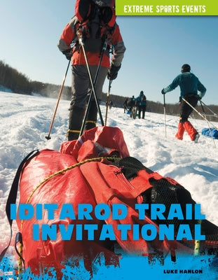 Iditarod Trail Invitational - Library Binding | Diverse Reads
