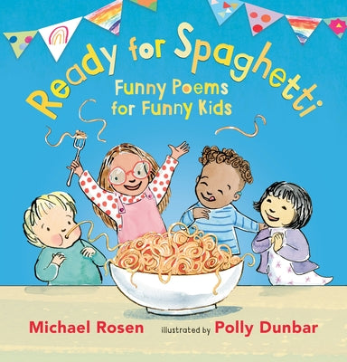 Ready for Spaghetti: Funny Poems for Funny Kids - Hardcover | Diverse Reads