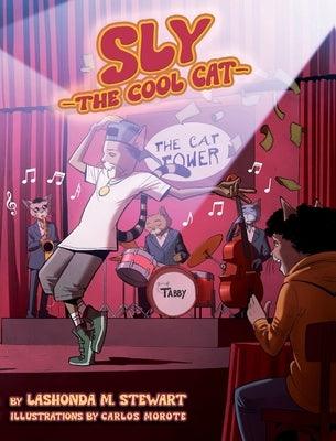 Sly The Cool Cat - Hardcover | Diverse Reads