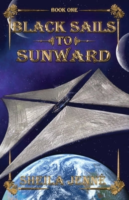 Black Sails to Sunward - Paperback | Diverse Reads