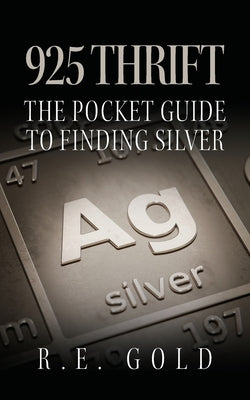 925 Thrift: The Pocket Guide to Finding Silver - Paperback | Diverse Reads