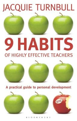 9 Habits of Highly Effective Teachers: 9 steps to success / Edition 2 - Paperback | Diverse Reads