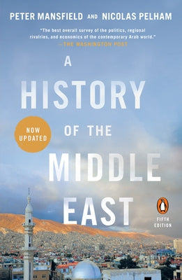 A History of the Middle East: Fifth Edition - Paperback | Diverse Reads