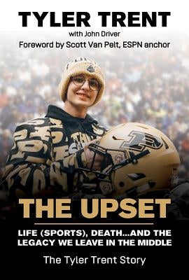 The Upset: Life (Sports), Death...and the Legacy We Leave in the Middle - Hardcover | Diverse Reads