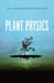 Plant Physics - Paperback | Diverse Reads