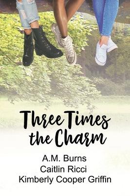 Three Times the Charm - Paperback | Diverse Reads