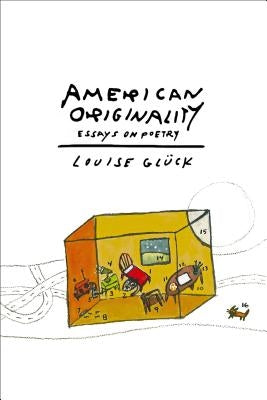 American Originality: Essays on Poetry - Paperback | Diverse Reads