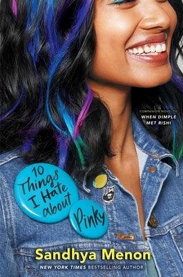 10 Things I Hate about Pinky - Hardcover | Diverse Reads