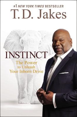 Instinct: The Power to Unleash Your Inborn Drive - Paperback |  Diverse Reads
